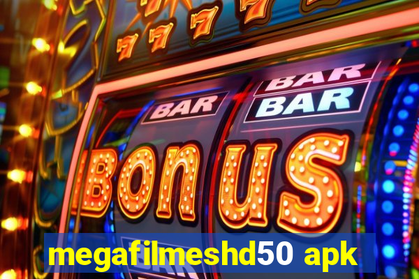 megafilmeshd50 apk